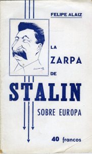 Alaiz La zarpa de Stalin sobre Europa