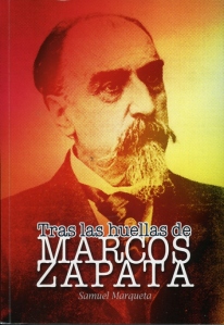 Marqueta, Samuel, Tras las huellas de Marcos Zapata001